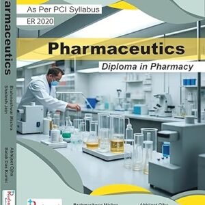 Pharmaceutics for Diploma in Pharmacy (1st Edition)