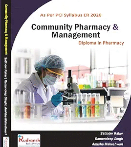 Community Pharmacy and Management (1st Edition), Paperback – by Dr. Satinder Kakar